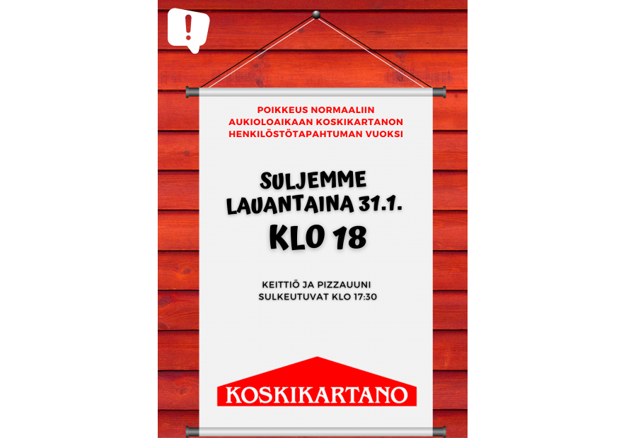 Poikkeus la 31.1. aukioloaikaan